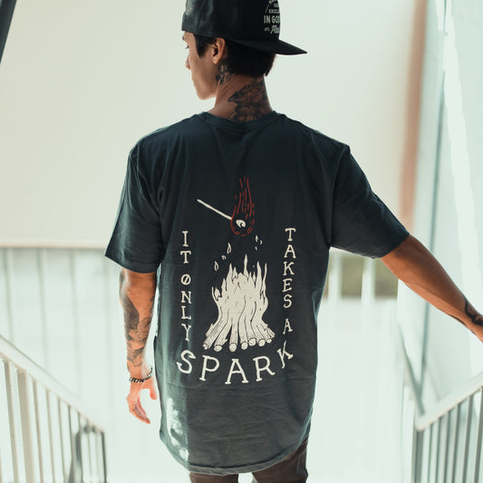 It Only Takes A Spark Tee