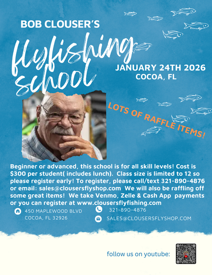 Clouser's Flyfishing School January 24th, 2026