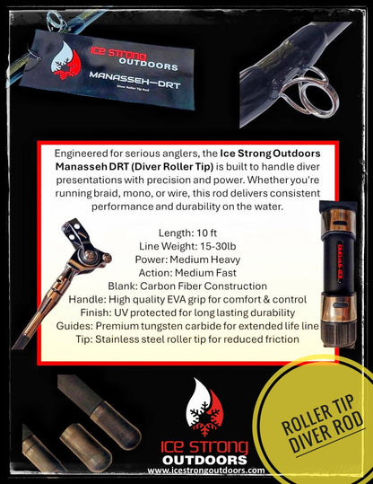 Ice Strong Outdoors - Manasseh -Diver Rods Roller Tip / Regular Tip