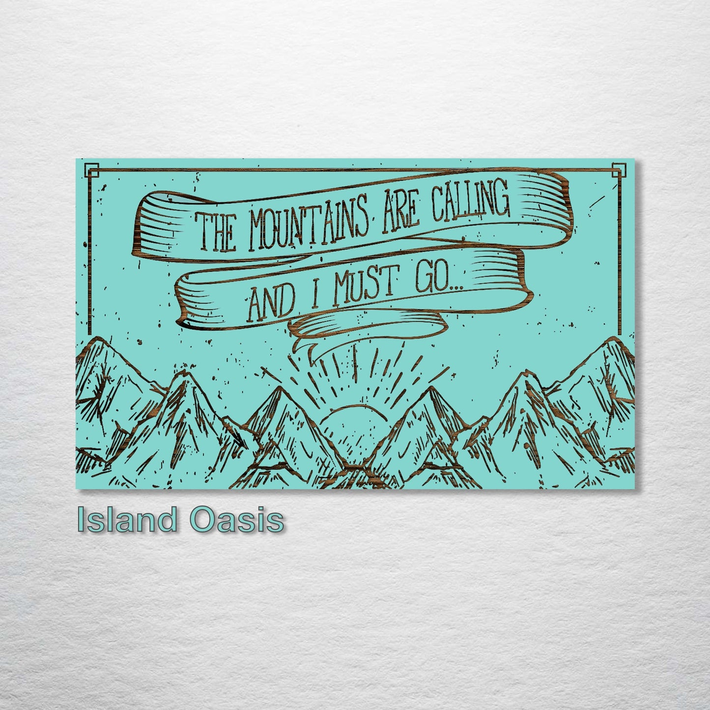 Mountains Are Calling