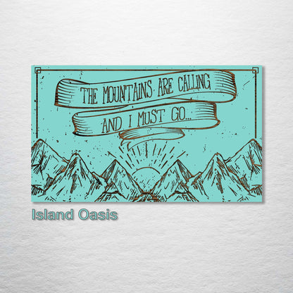 Mountains Are Calling