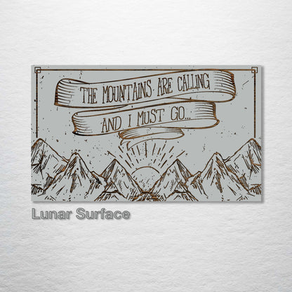 Mountains Are Calling