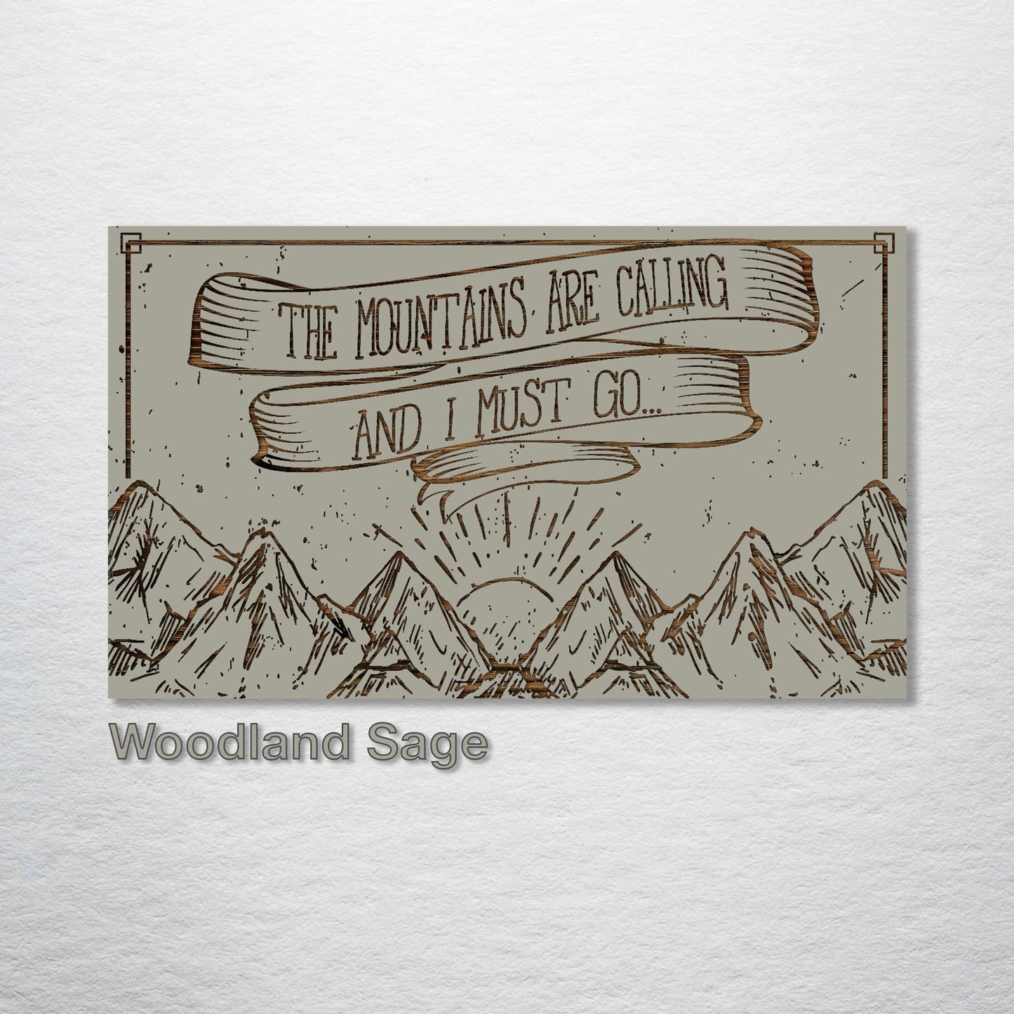 Mountains Are Calling