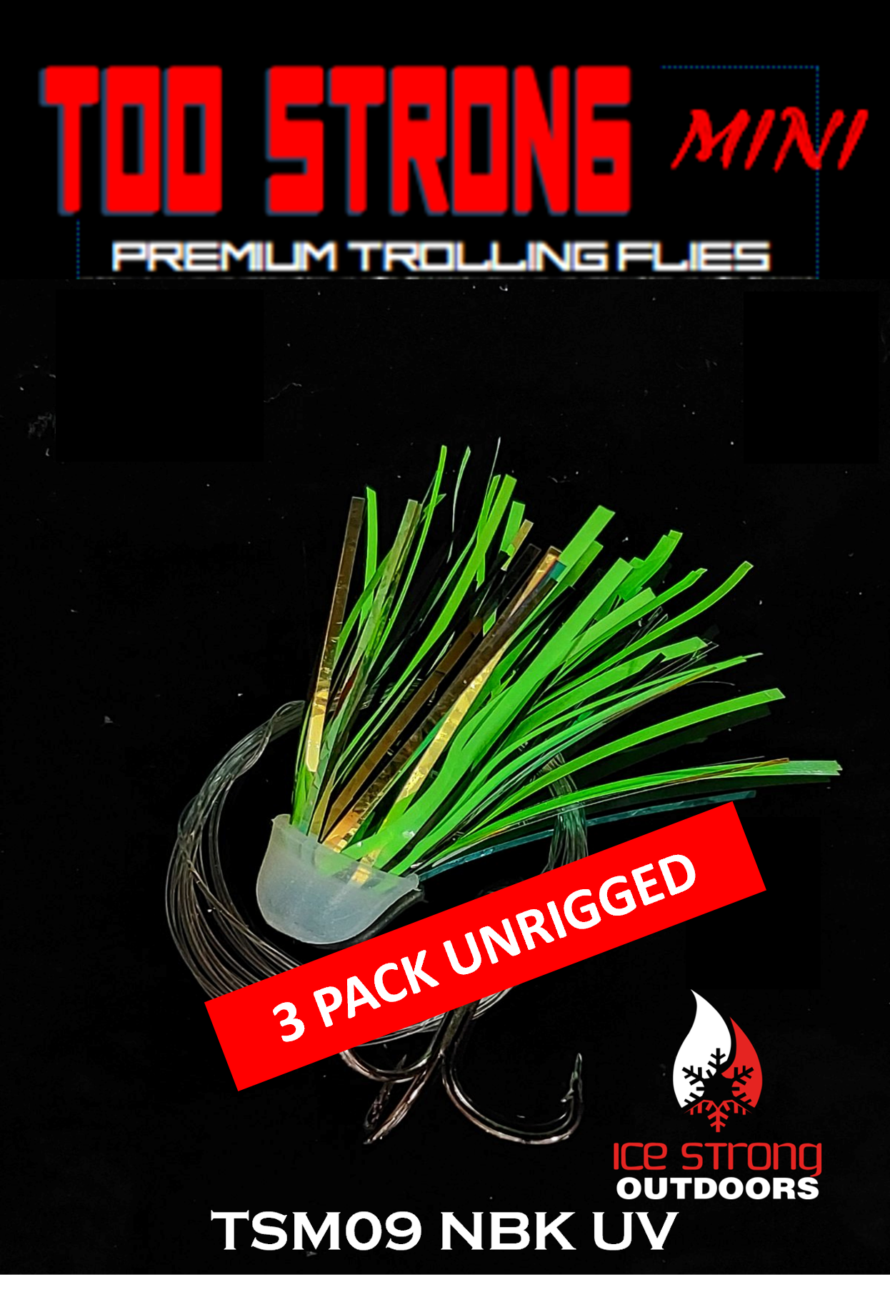 Too Strong Premium Trolling MINI Flies - 3 Pack Unrigged