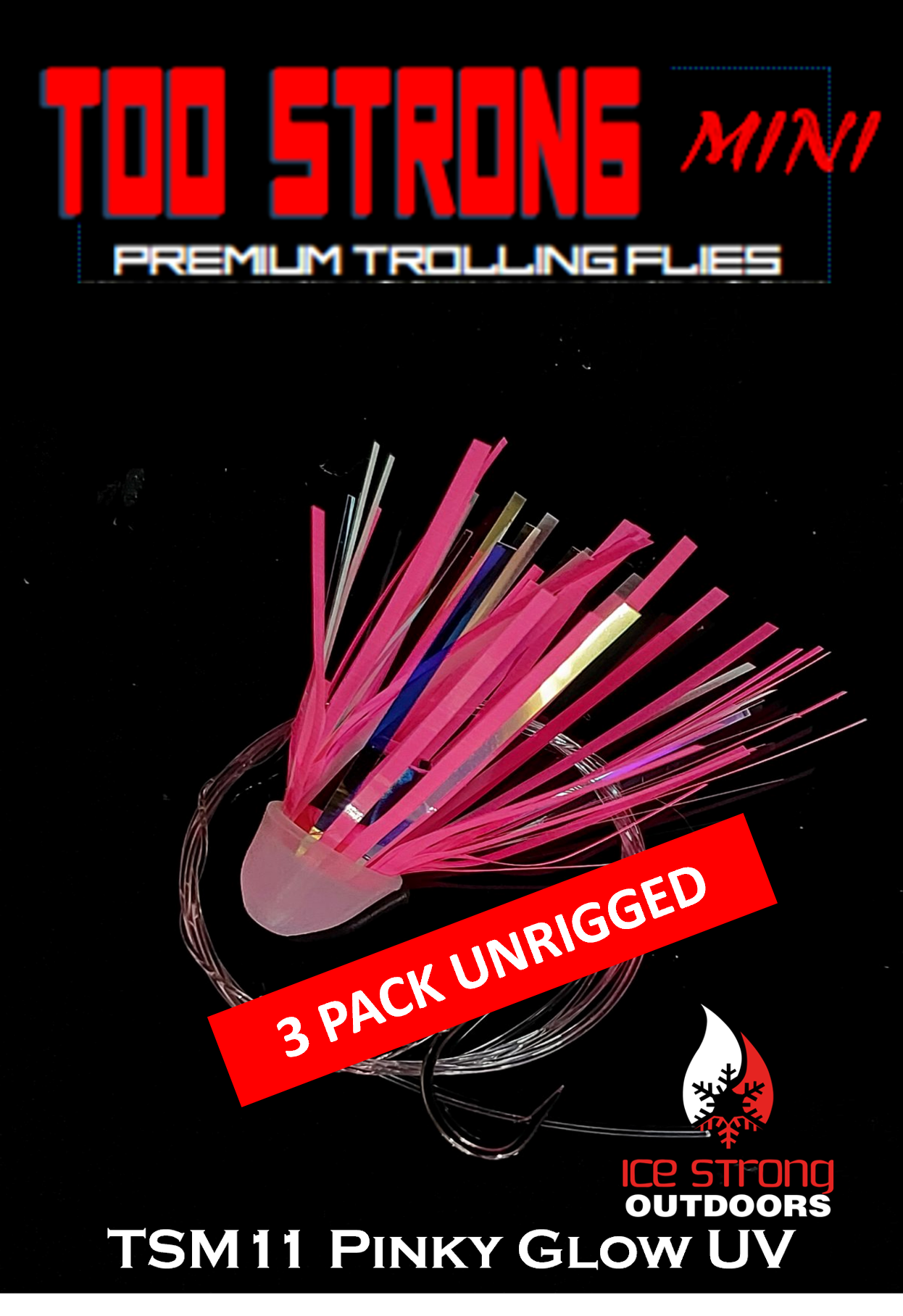 Too Strong Premium Trolling MINI Flies - 3 Pack Unrigged