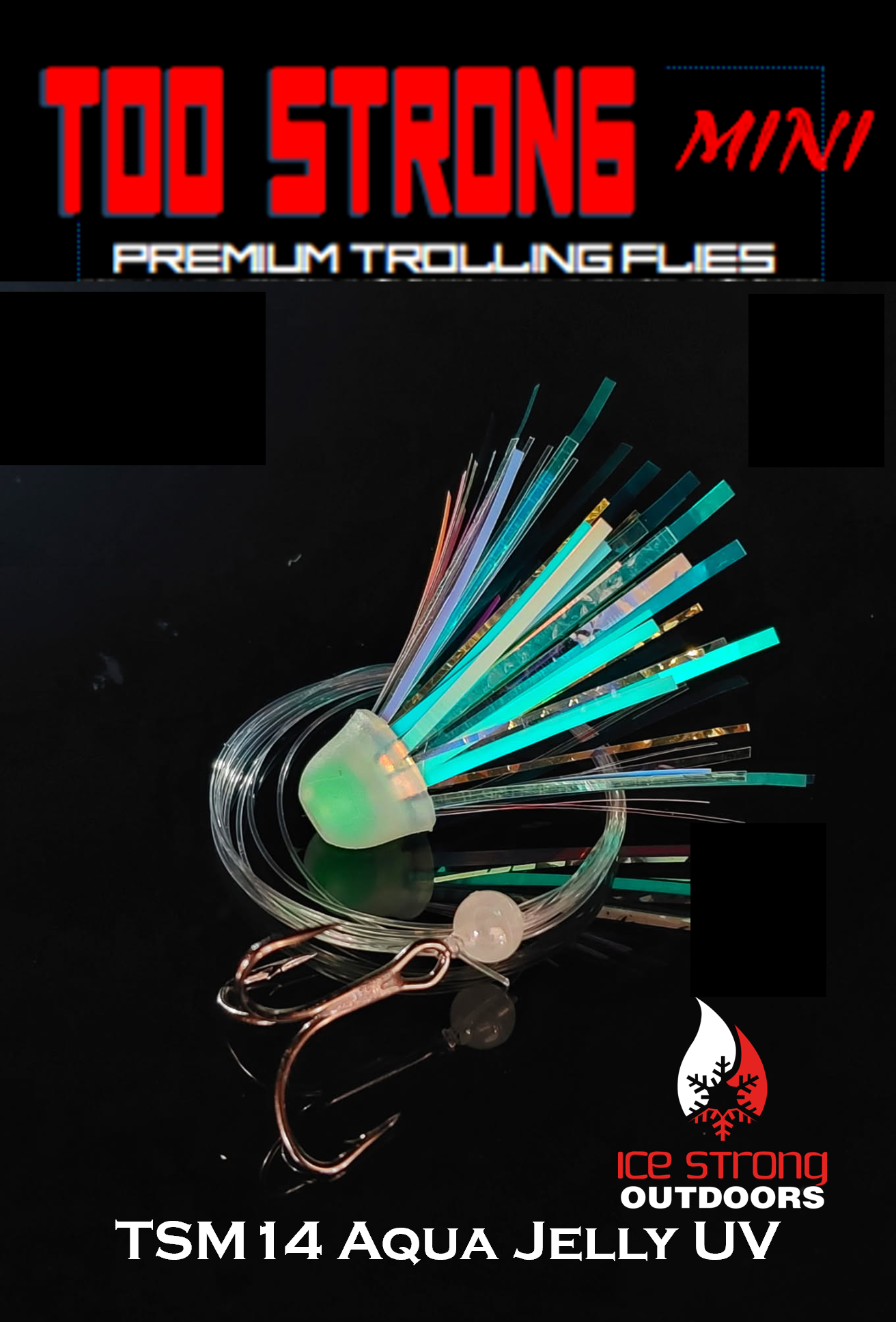 Ice Strong Outdoors - Too Strong Premium Trolling MINI Flies Fully Rigged - NEW 2026 Colors Released!