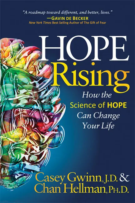 Hope Rising: How the Science of Hope Can Change Your Life - Paperback
