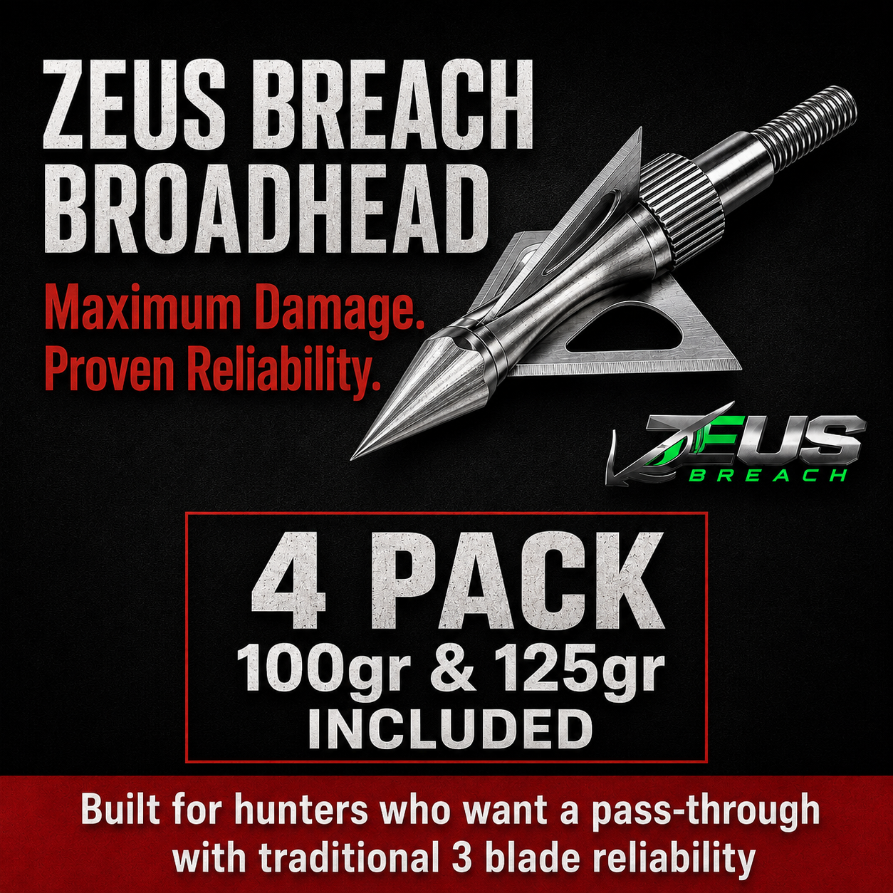 ZEUS BREACH BROADHEADS (4 PACK)-COMES WITH BOTH 100/125 GR TIPS
