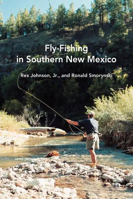 Fly-Fishing in Southern New Mexico - Paperback